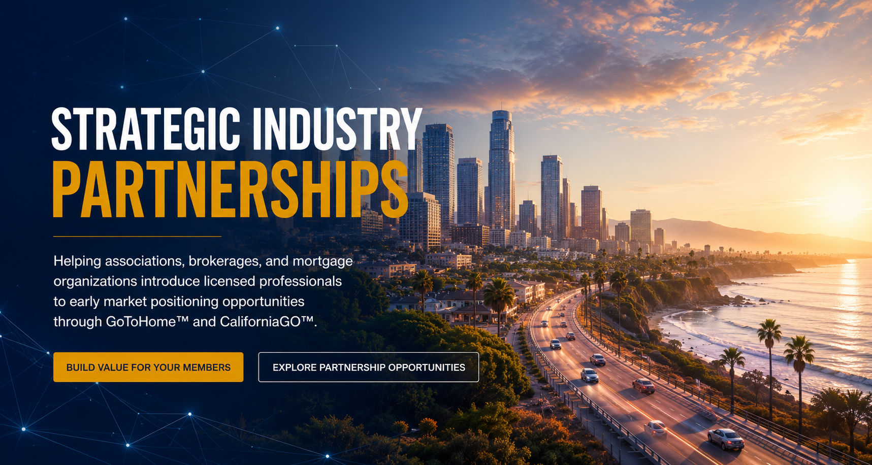 Strategic Industry Partnerships - GoToHome and CaliforniaGO